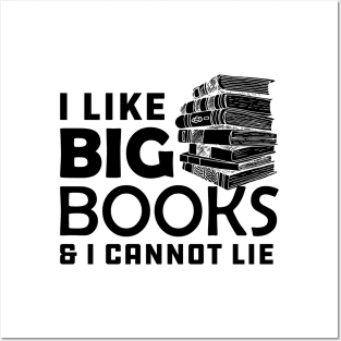 Book - I like big books and I can't lie Posters and Art